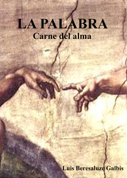 La palabra, carne del alma